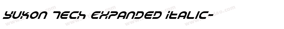 Yukon Tech Expanded Italic字体转换